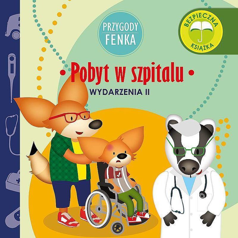 Pobyt w szpitalu. Wydarzenia. Przygody fenka