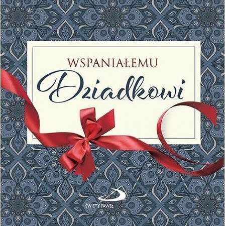 Wspaniałemu dziadkowi z kokardką