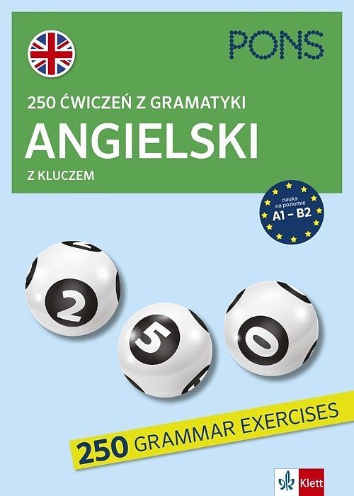 250 ćwiczeń z gramatyki angielskiego z kluczem na poziomie a1-b2 wyd. 3 pons