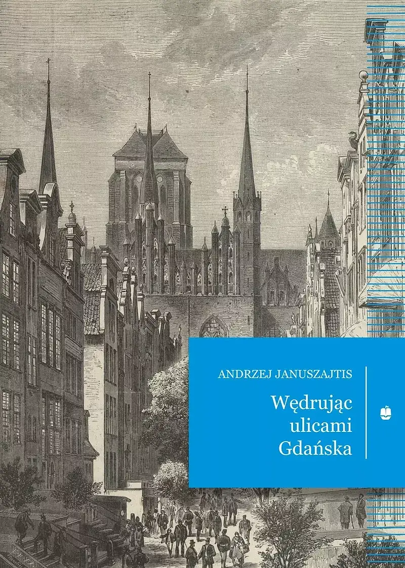 Wędrując ulicami gdańska