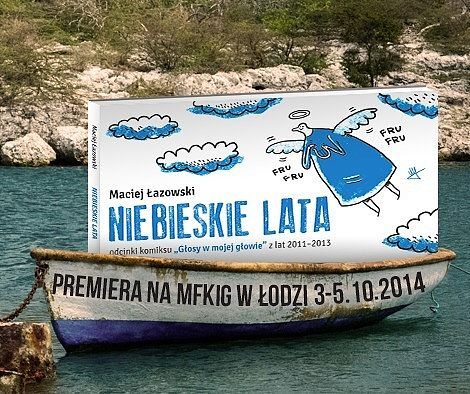 Głosy w mojej głowie - Niebieskie lata
