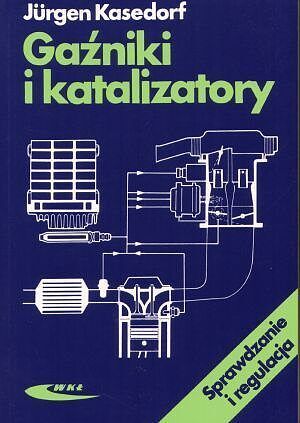 Gaźniki i katalizatory - sprawdzanie i regulacja