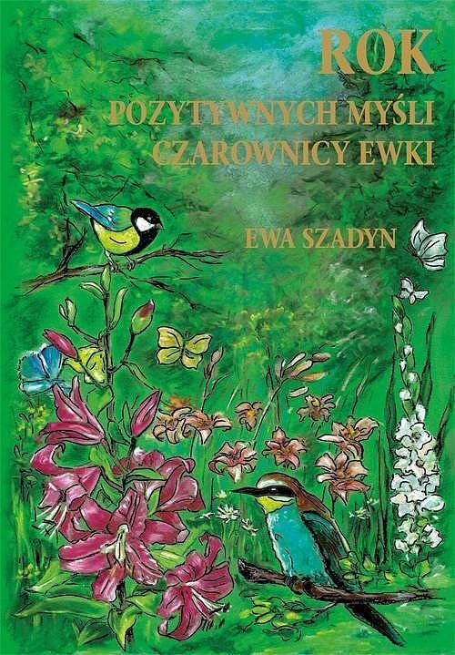 Rok pozytywnych myśli Czarownicy Ewki