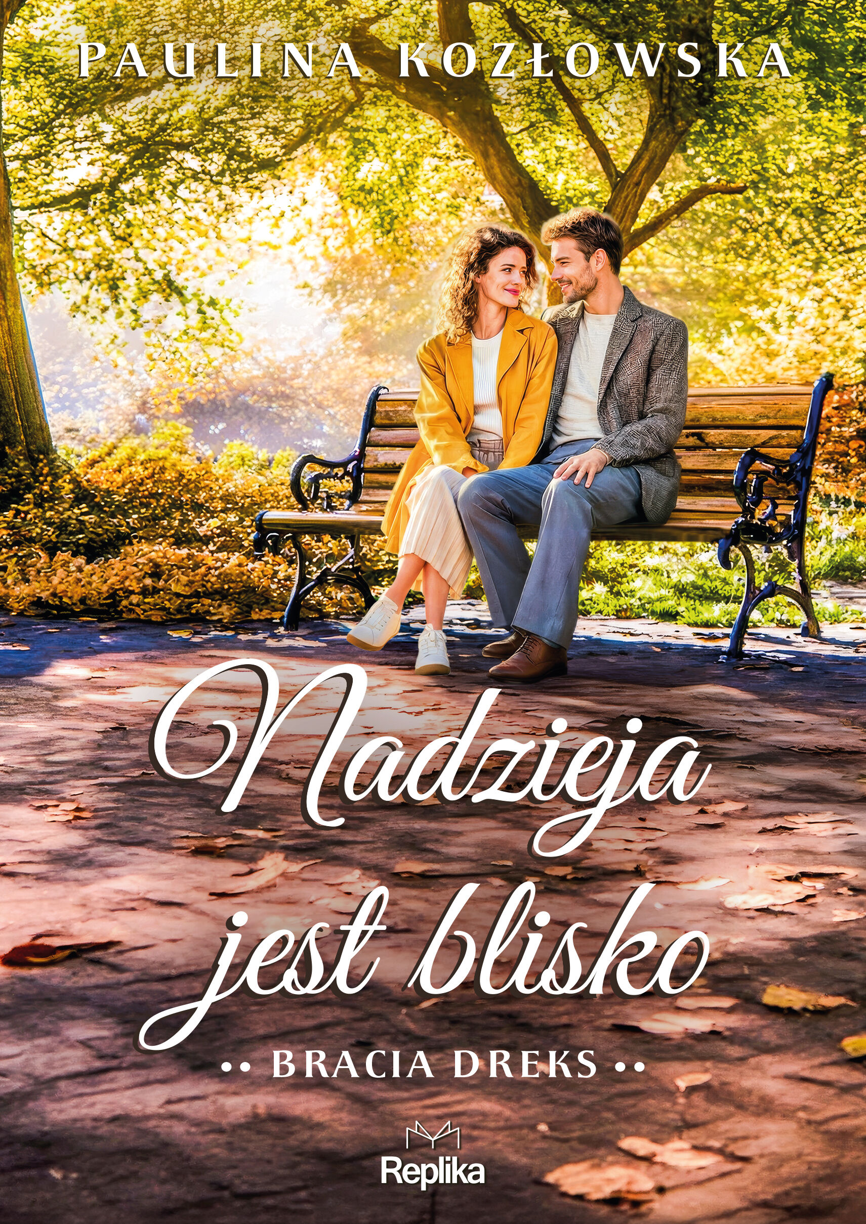 Nadzieja jest blisko. Bracia Dreks tom 2 (e-book)
