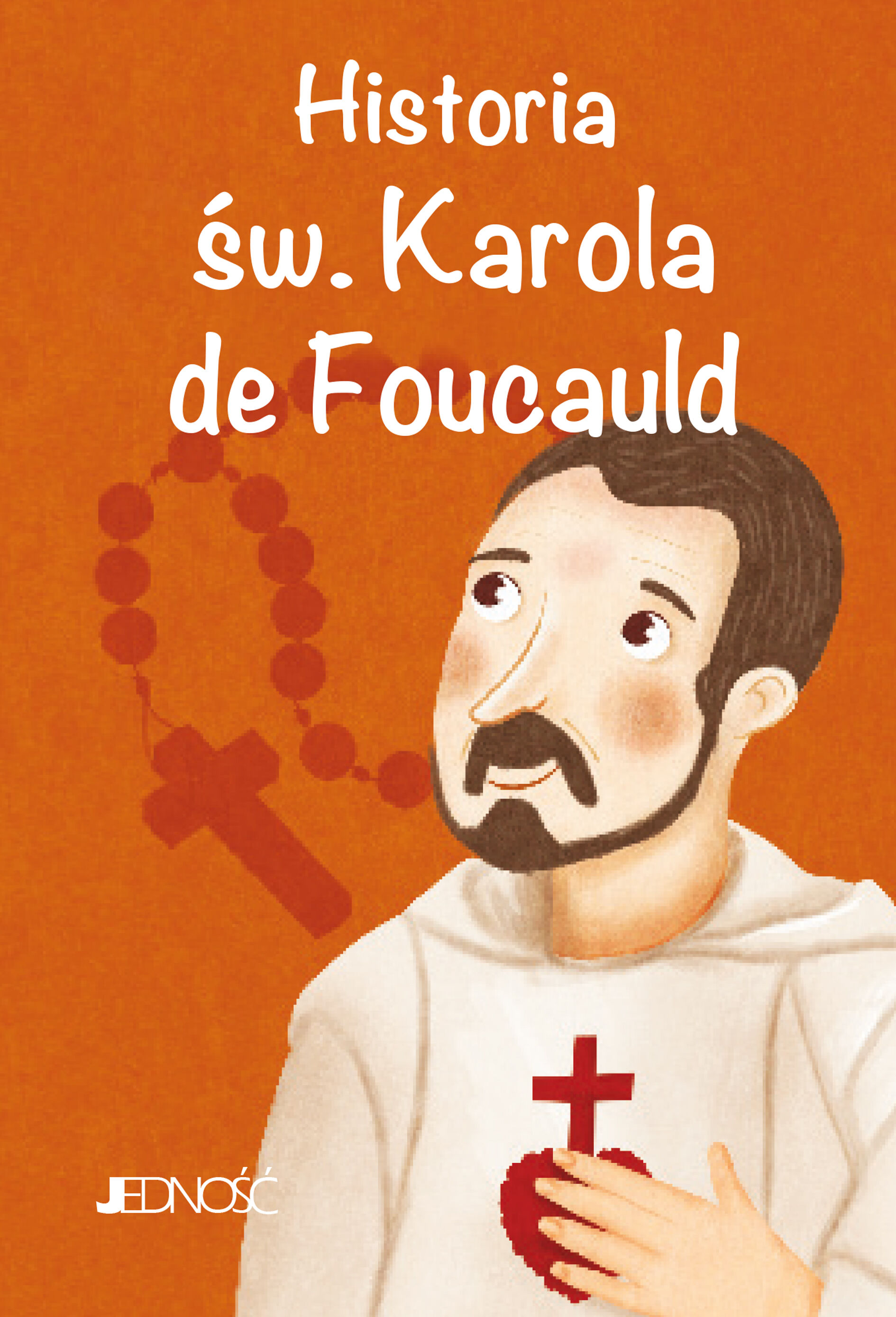 Historia św. Karola de Foucauld