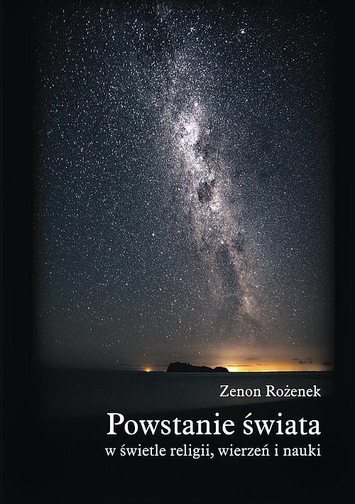 Powstanie świata w świetle religii wierzeń nauki