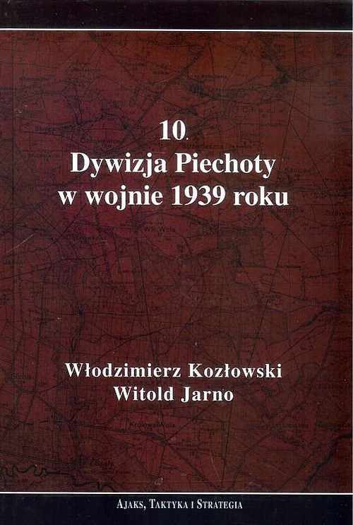 10 Dywizja Piechoty w wojnie 1939 roku