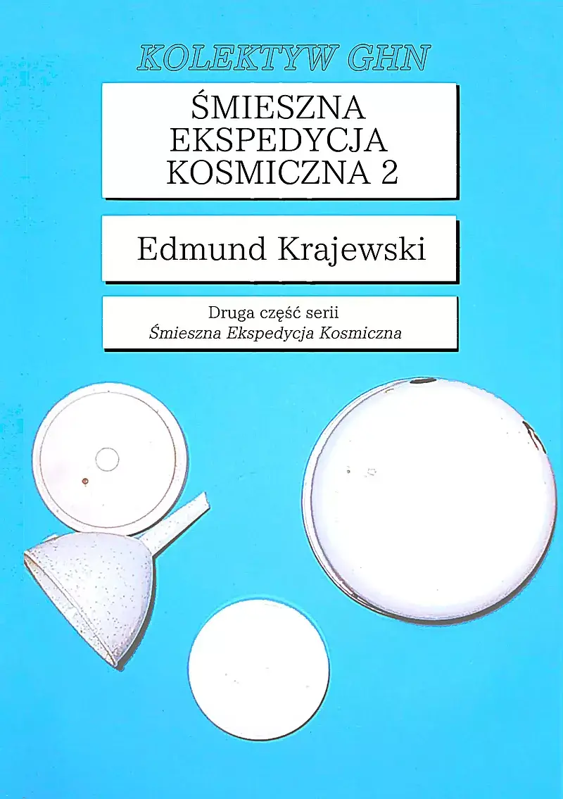 Śmieszna Ekspedycja Kosmiczna 2