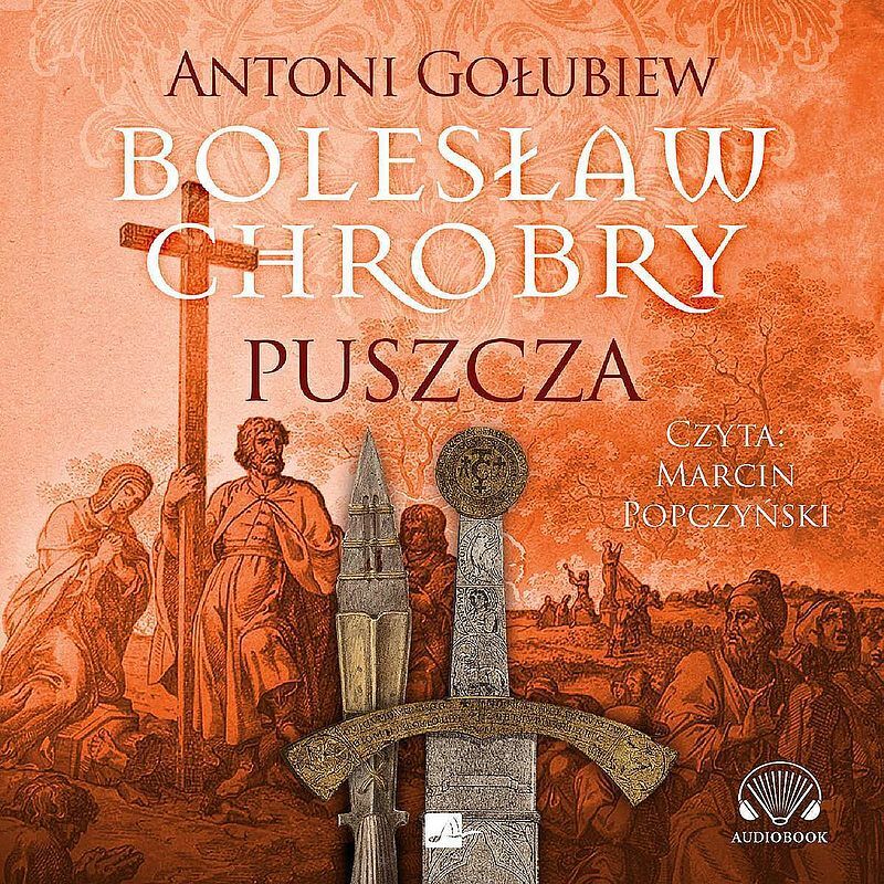 Bolesław Chrobry Puszcza (audiobook CD)