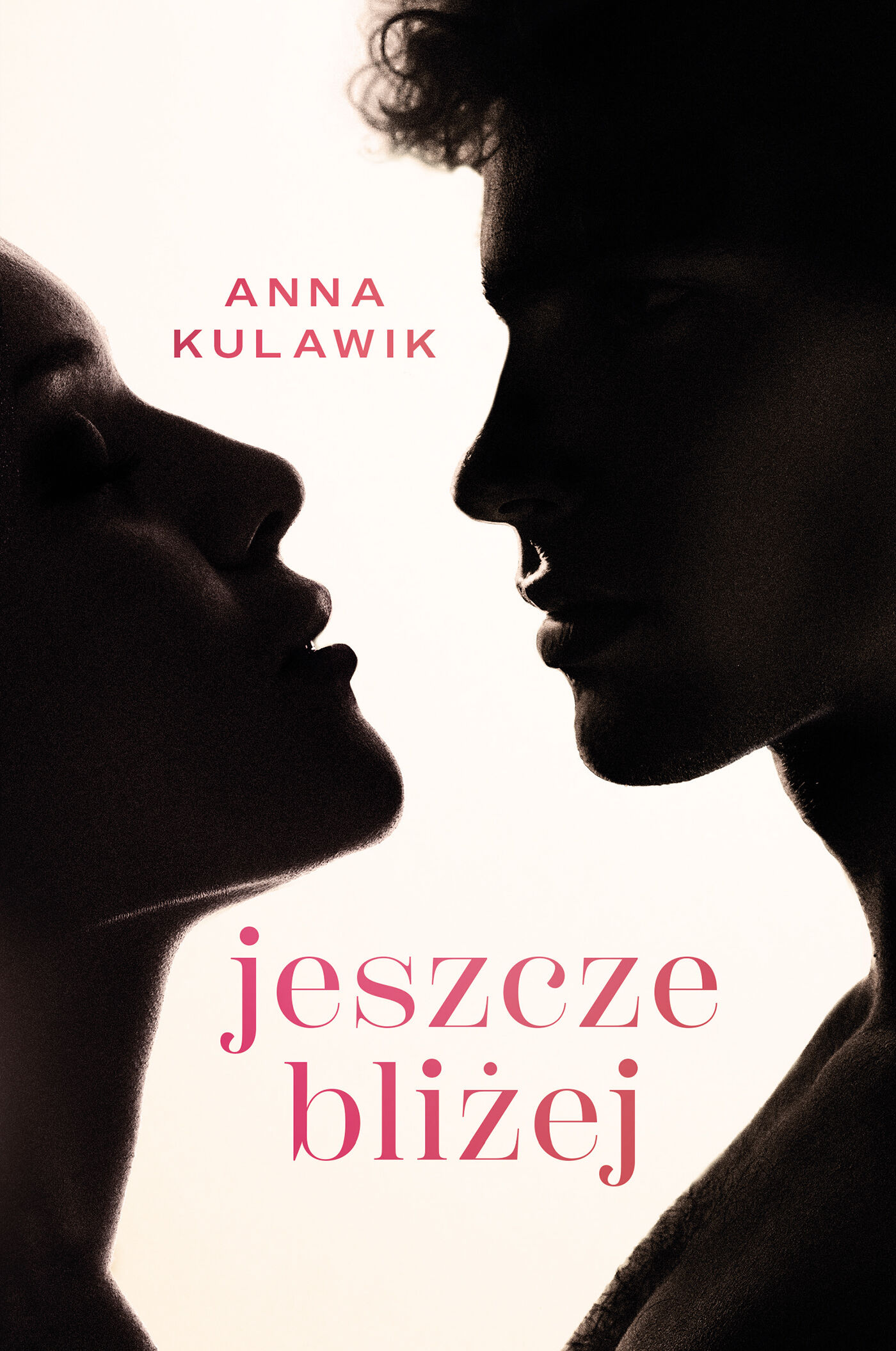 Jeszcze bliżej