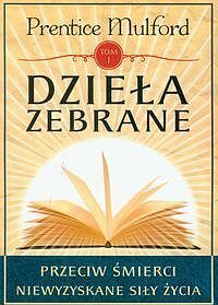 Dzieła zebrane. Tom 1