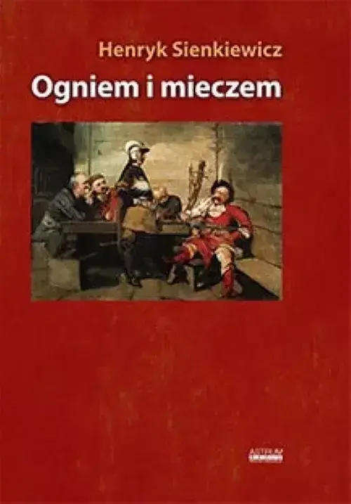Ogniem i mieczem. Tom 1-2
