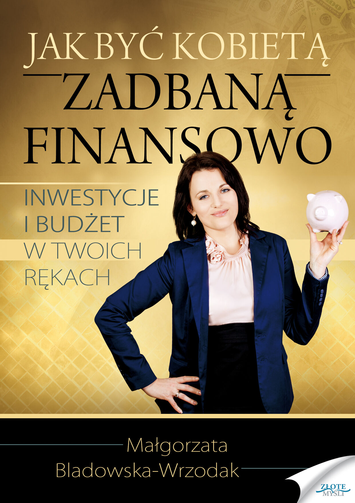 Jak być kobietą zadbaną finansowo (e-book)