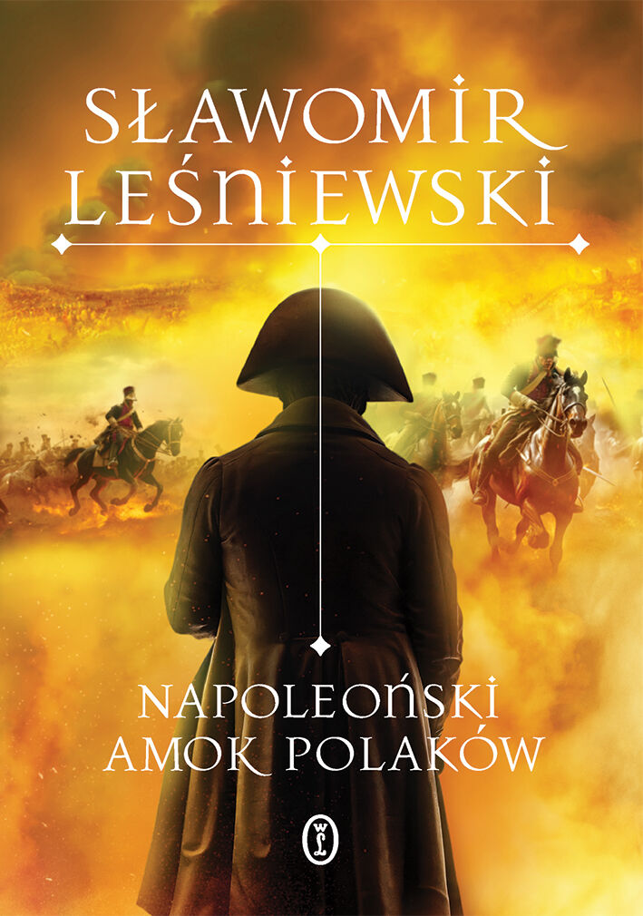 Napoleoński amok Polaków (e-book)