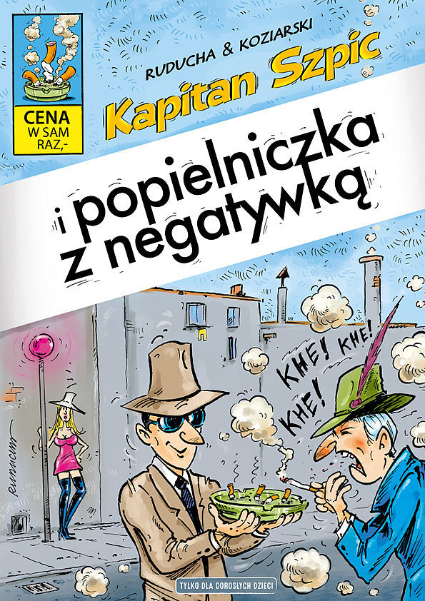 Kapitan Szpic - 3 - Kapitan Szpic i popielniczka z negatywką
