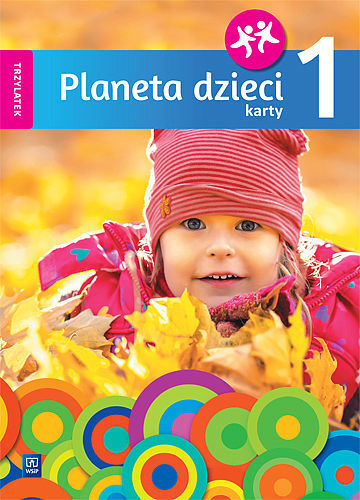 Planeta dzieci. Karty pracy trzylatek część 1