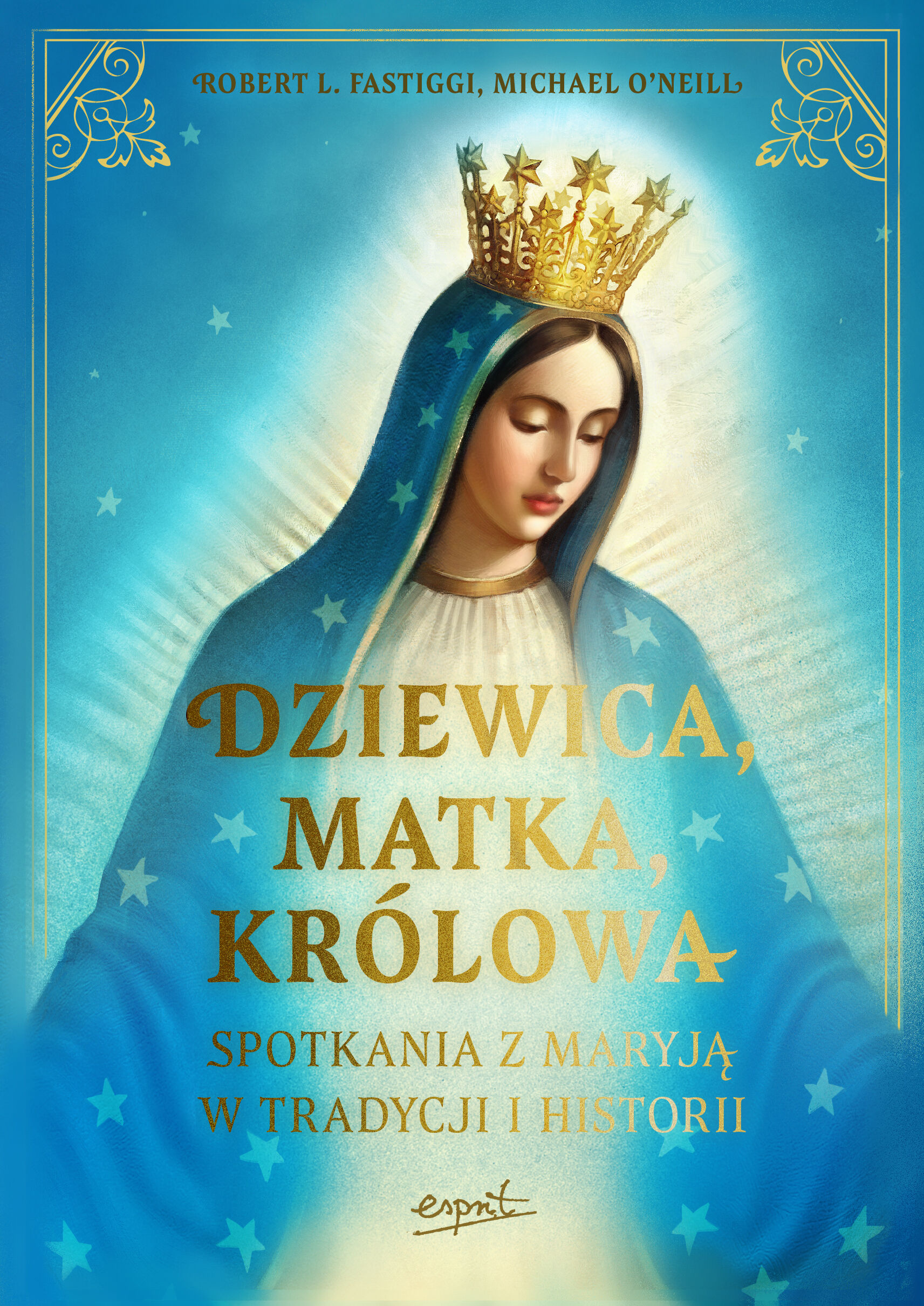 Dziewica, matka, królowa