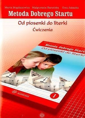 Metoda dobrego startu. Od piosenki do literki. Część 1