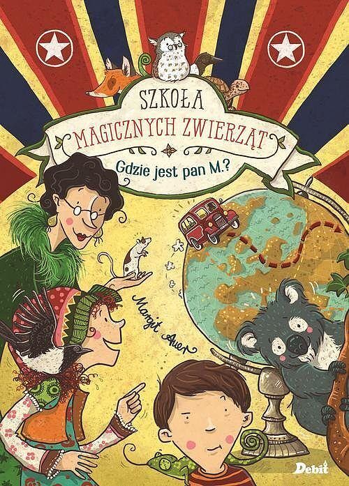 Szkoła magicznych zwierząt. Gdzie jest pan M.?