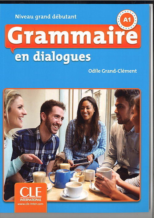 Grammaire en dialogues grand debutant 2ed