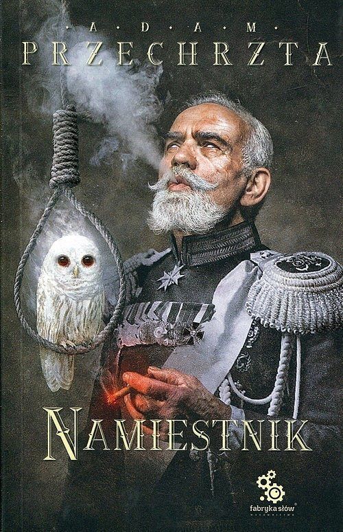 Namiestnik. Cykl Materia Prima. Tom 2