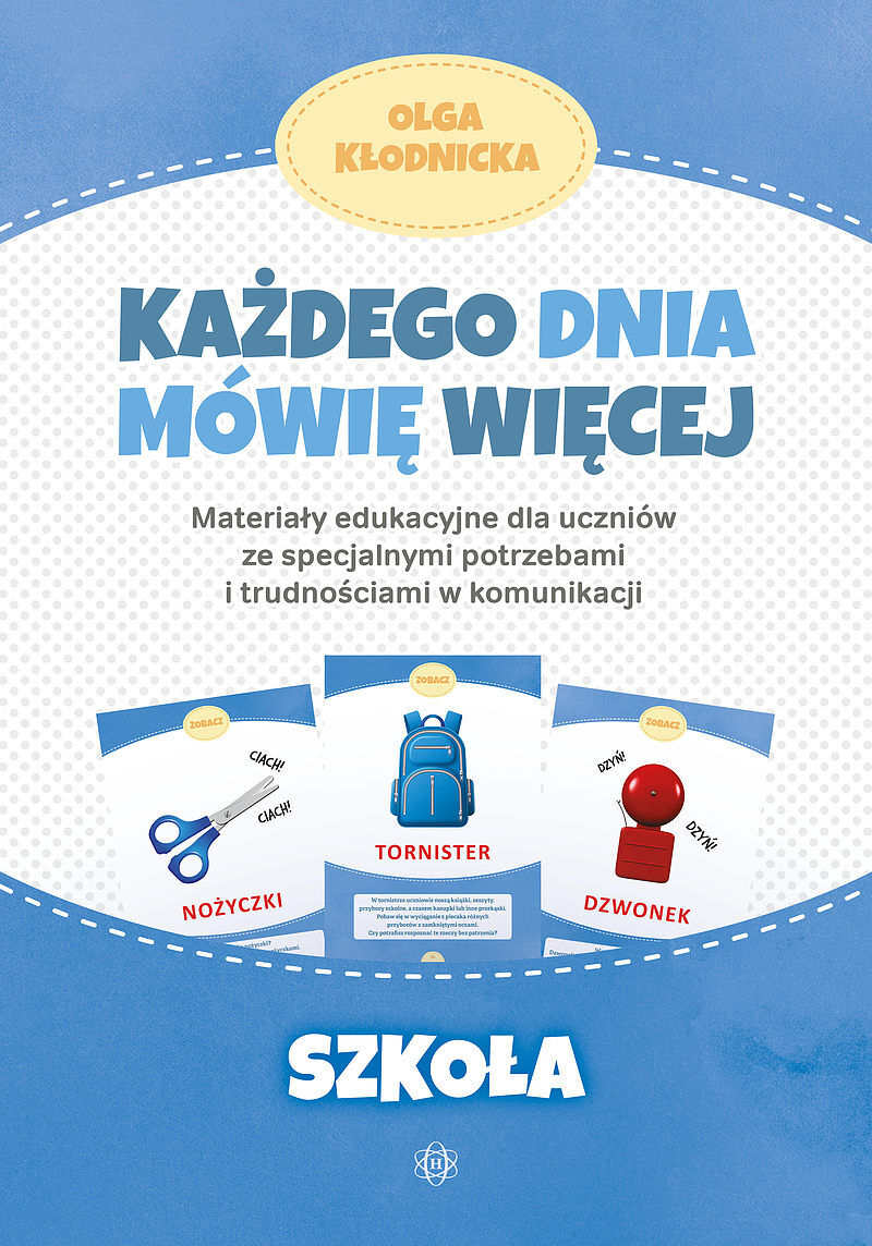 Każdego dnia mówię więcej. Szkoła
