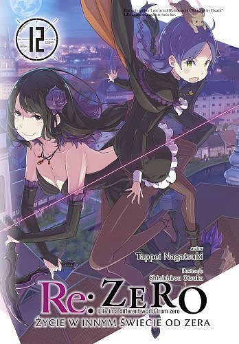 Re: Zero - Życie w innym świecie od zera - 12 (LN)