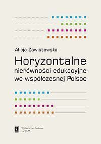 Horyzontalne nierówności edukacyjne we współczesnej Polsce