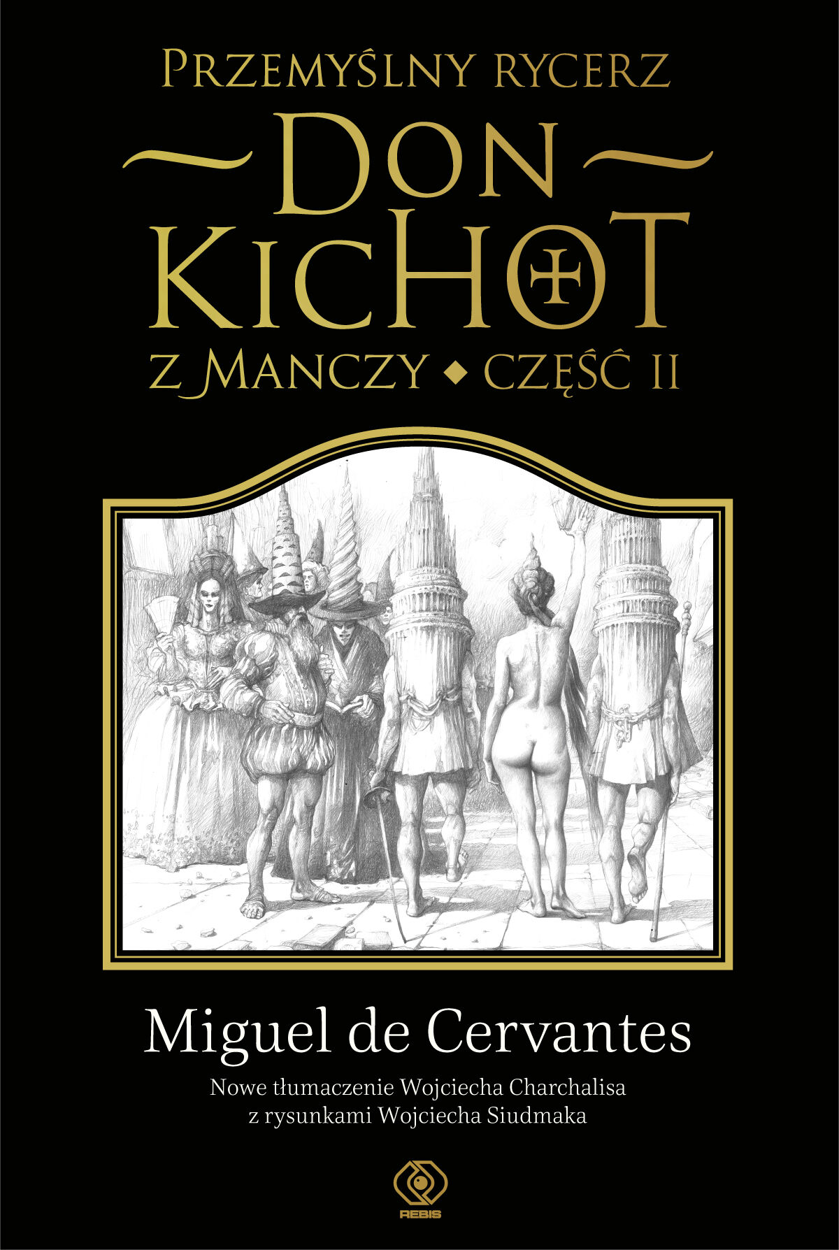 Przemyślny rycerz don Kichot z Manczy. Część II
