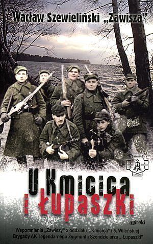 U Kmicica i Łupaszki
