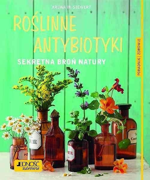 Roślinne antybiotyki.