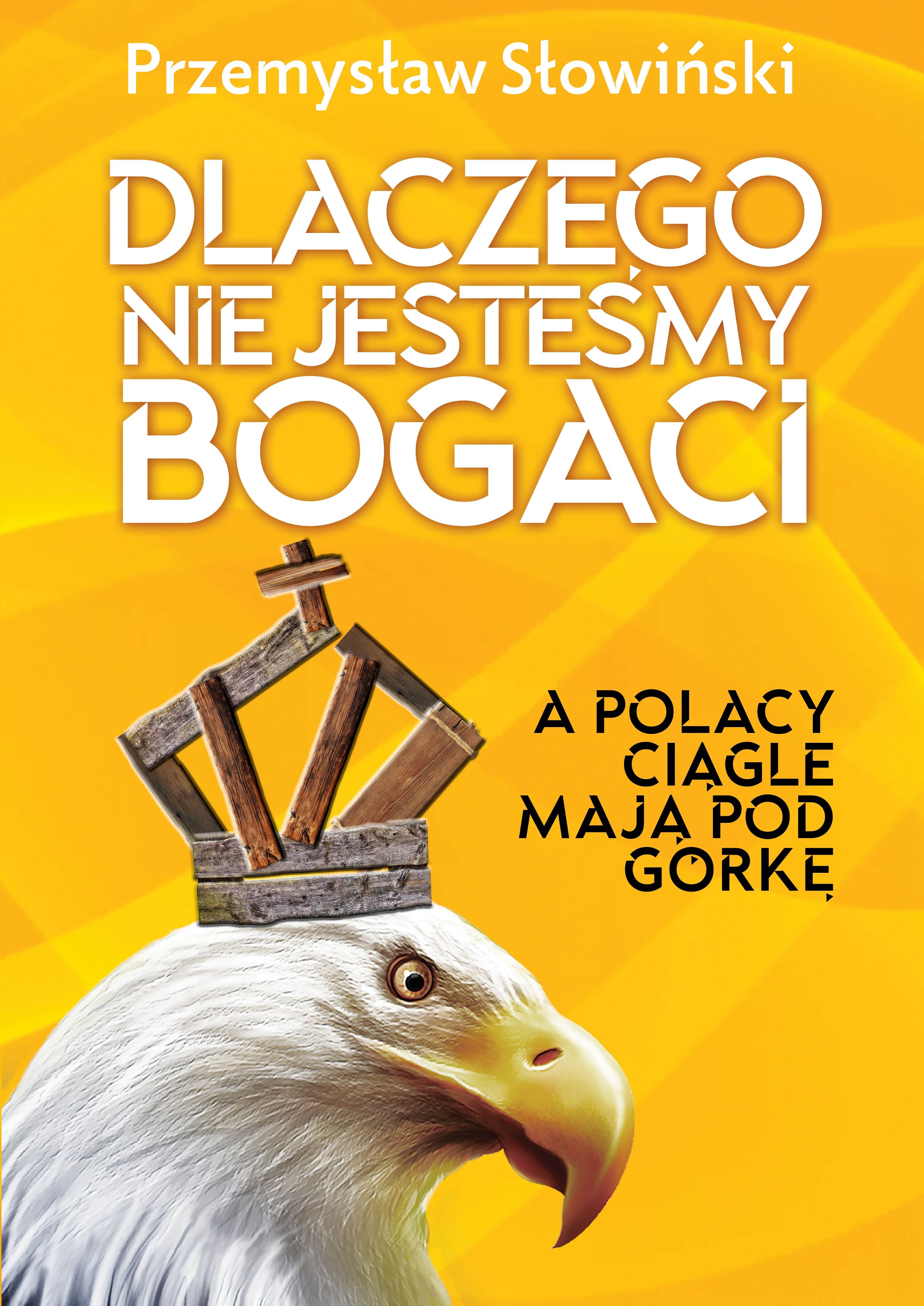 Dlaczego nie jesteśmy bogaci (e-book)
