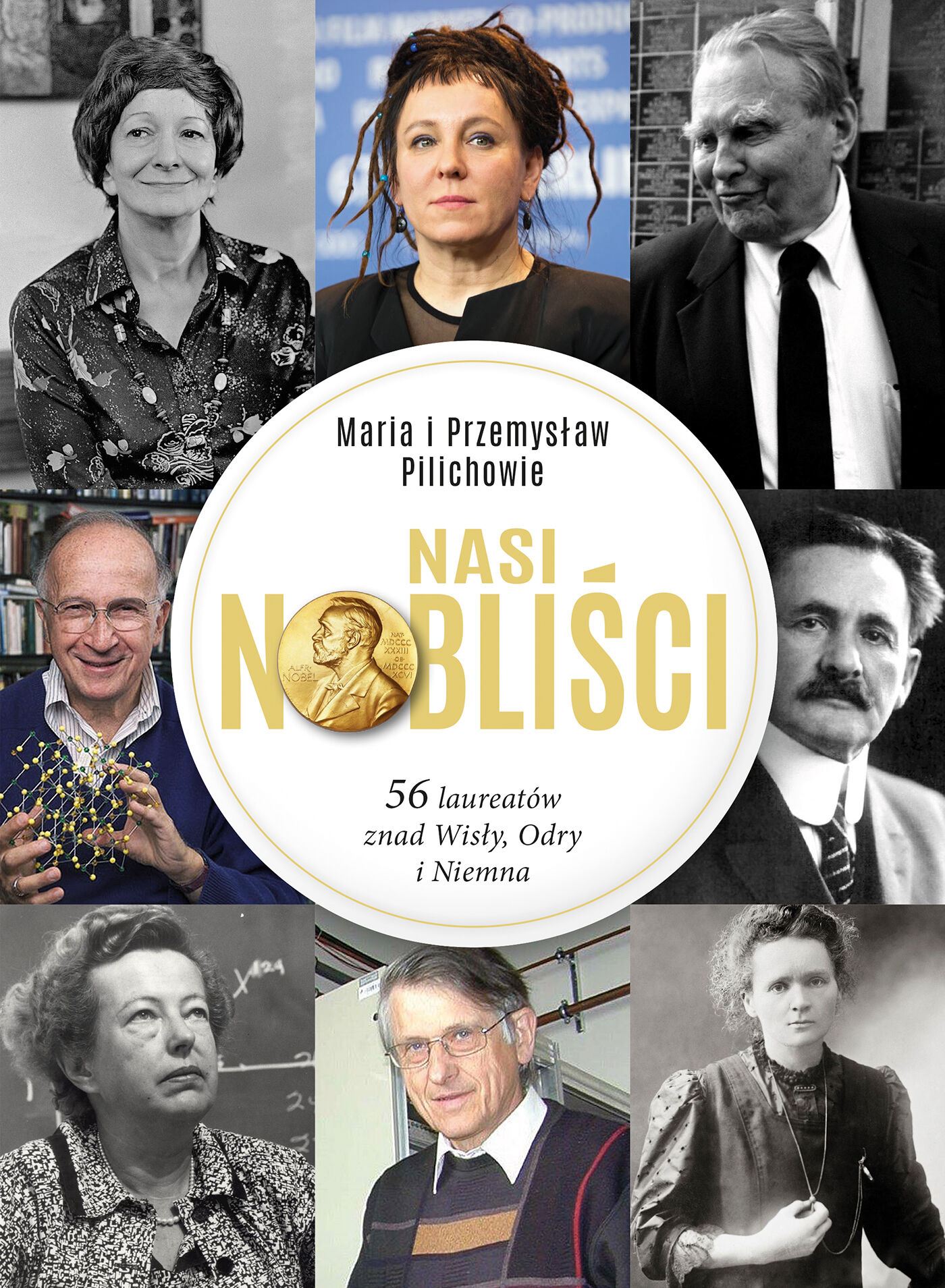 Nasi Nobliści. 56 laureatów znad Wisły, Odry i Niemna (e-book)