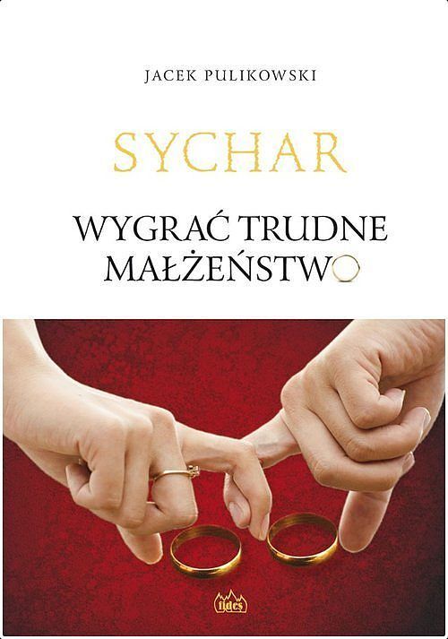 Wygrać trudne małżeństwo