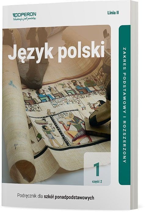 Język polski podręcznik 1 część 2 liceum i technikum zakres podstawowy i rozszerzony linia ii