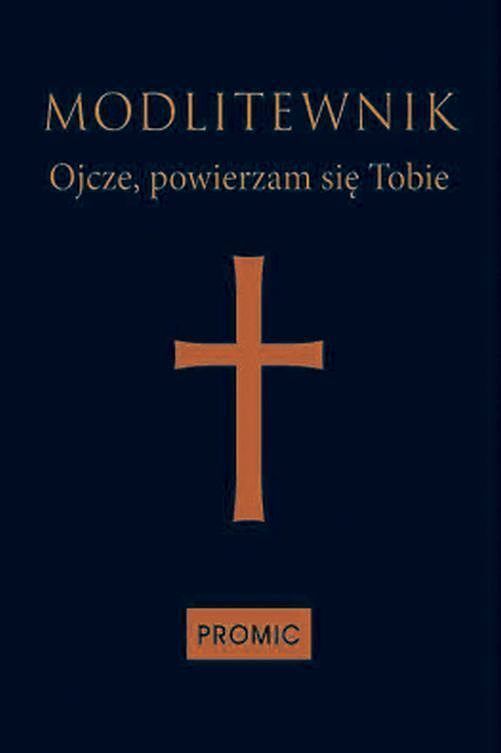 Modlitewnik ojcze powierzam się tobie
