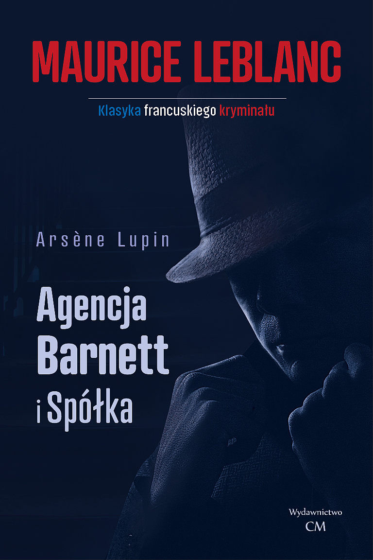 Agencja barnett i spółka. Arsene lupin wyd. 2