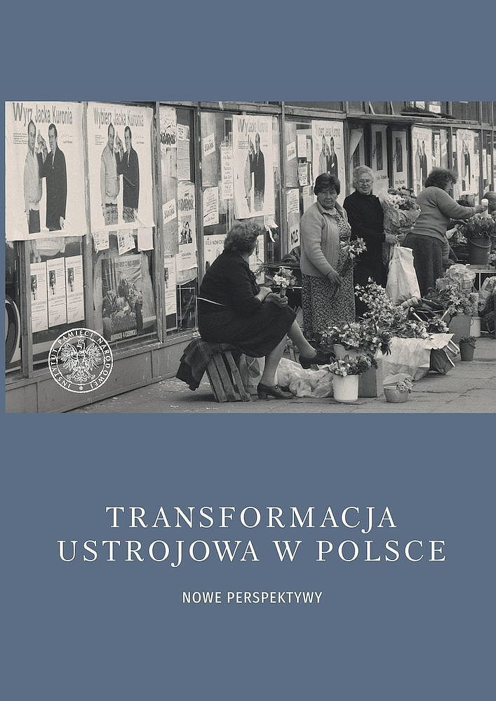 Transformacja ustrojowa w polsce. Nowe perspektywy