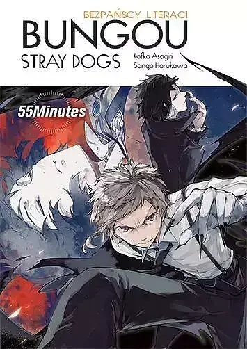 Bungou Stray Dogs (Light Novel) - 55 minut