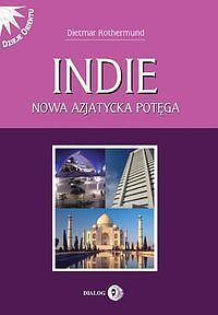 Indie Nowa azjatycka potęga