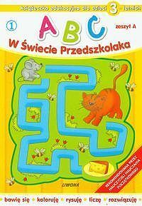 ABC w świecie przedszkolaka 1 dla dzieci 3 - letnich
