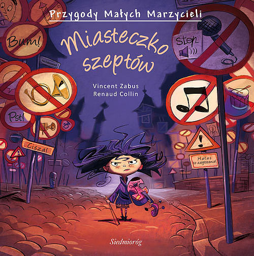 Miasteczko szeptów. Przygody Małych Marzycieli