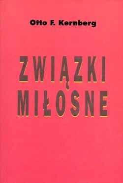 Zwiazki miłosne. Norma i patologia