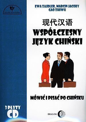 Współczesny język chiński. Mówić i pisać po chińsku. Część 2