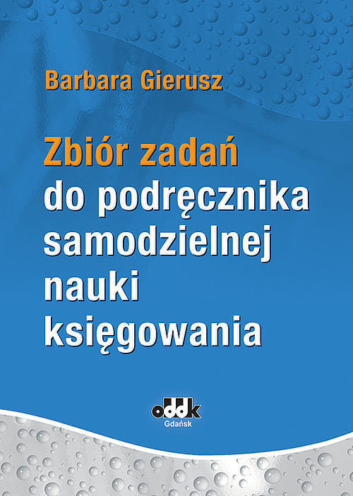 Zbiór zadań do podręcznika samodzielnej nauki księgowania