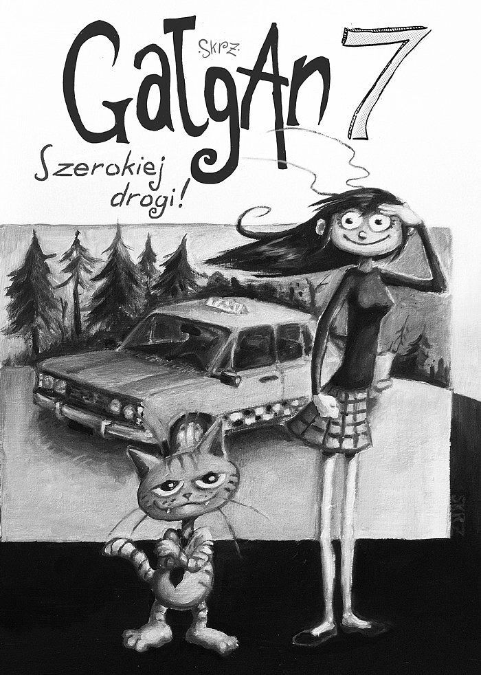 Gałgan - 7 - Szerokiej drogi!
