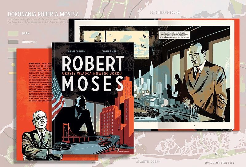 Robert Moses. Ukryty władca Nowego Jorku