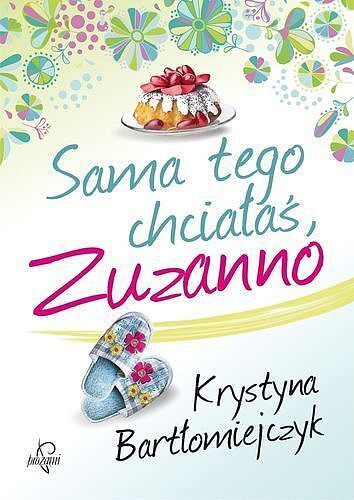 Sama tego chciałaś zuzanno