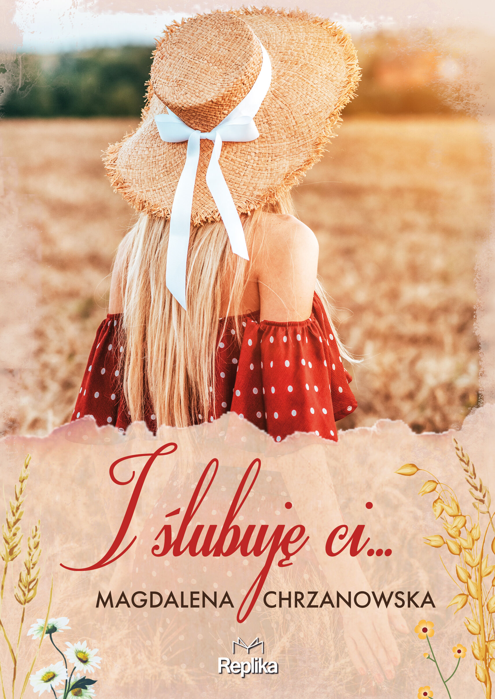 I ślubuję ci…