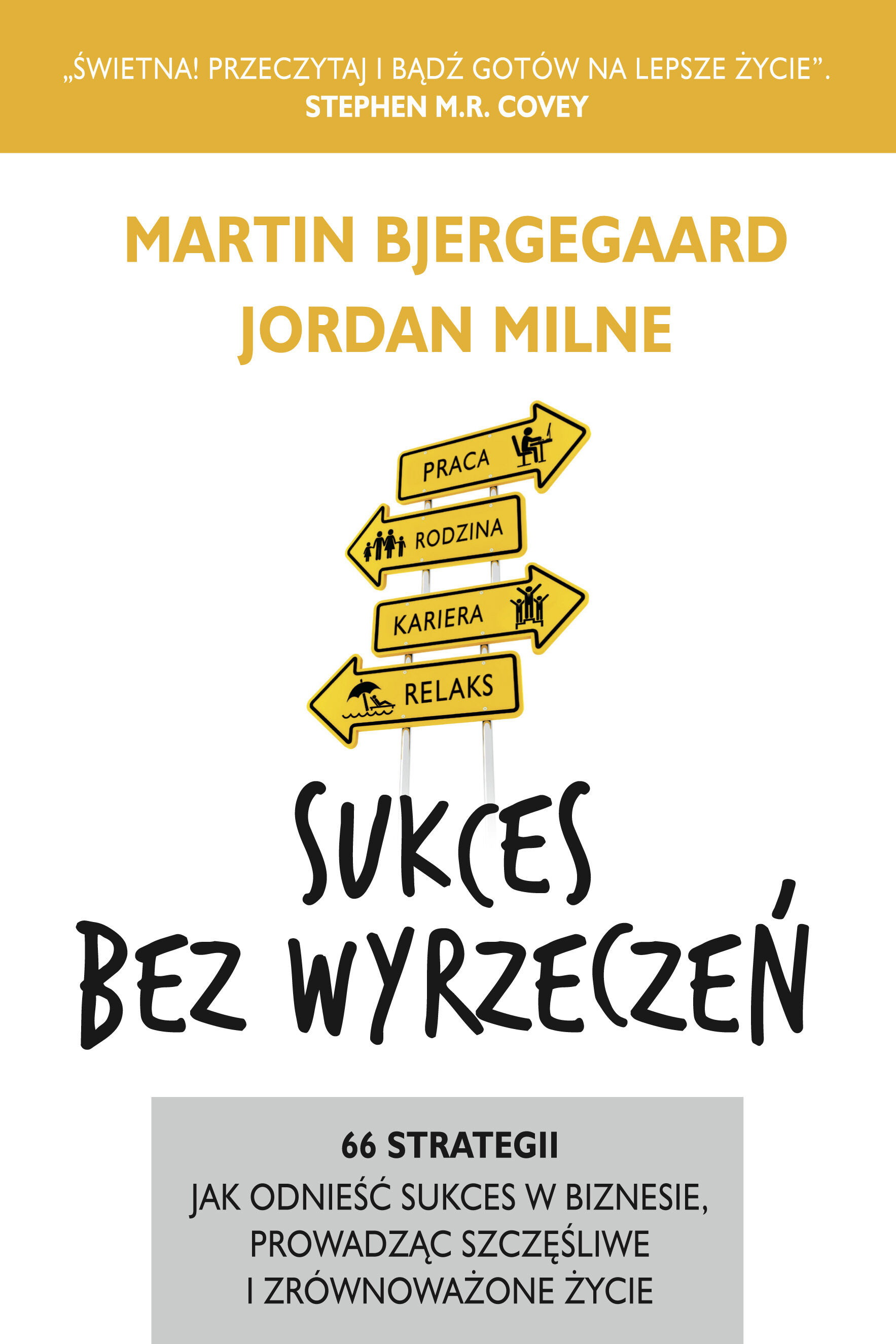 Sukces bez wyrzeczeń